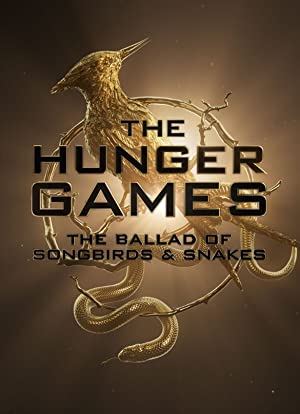 The Hunger Games: The Ballad of Songbirds and Snakes